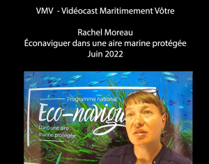 #38 VMV - Rachel Moreau - Éconaviguer dans une aire marine protégée